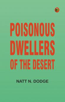 Poisonous Dwellers of the Desert