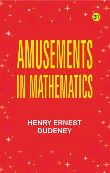 Amusements in Mathematics