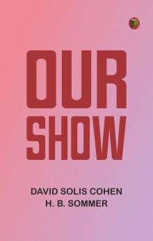 Our Show