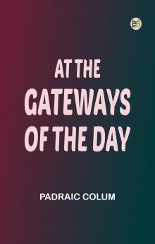 At the gateways of the day