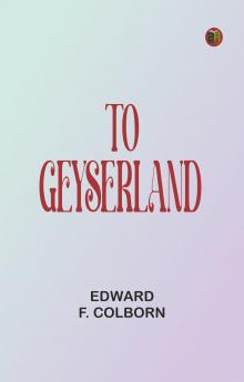 To Geyserland