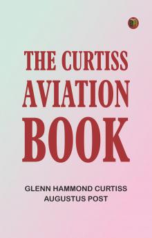 The Curtiss Aviation Book