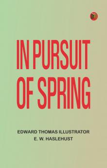 In Pursuit of Spring