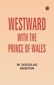 Westward with the Prince of Wales
