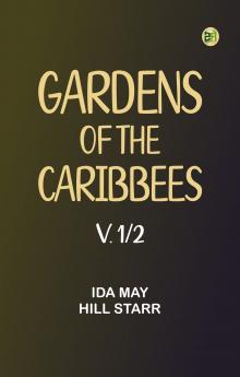 Gardens of the Caribbees v. 1/2
