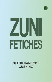 Zuni Fetiches