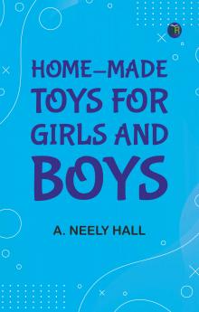 Home-made Toys for Girls and Boys