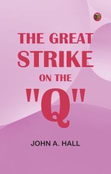 The Great Strike on the Q