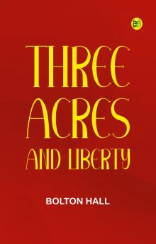 Three Acres and Liberty