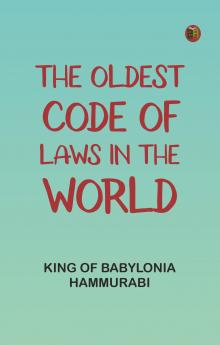The Oldest Code of Laws in the World