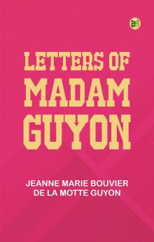 Letters of Madam Guyon