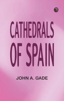 Cathedrals of Spain