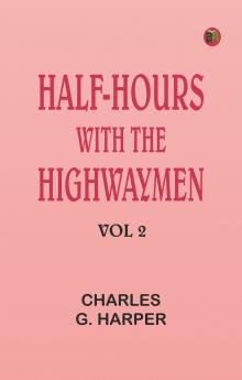 Half-hours with the Highwaymen - Vol 2