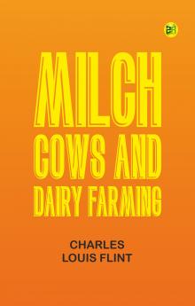 Milch Cows and Dairy Farming