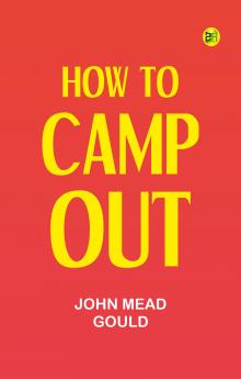 How to Camp Out