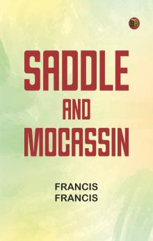 Saddle and Mocassin