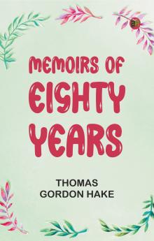 Memoirs of Eighty Years