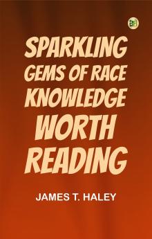 Sparkling Gems of Race Knowledge Worth Reading