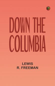 Down the Columbia