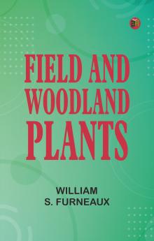 Field and Woodland Plants