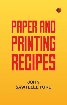 Paper and Printing Recipes