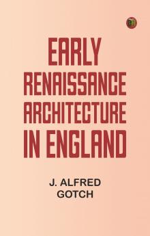 Early Renaissance Architecture in England