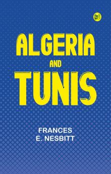 Algeria and Tunis