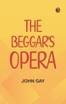 The Beggar's Opera