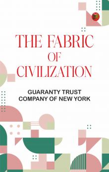 The Fabric of Civilization