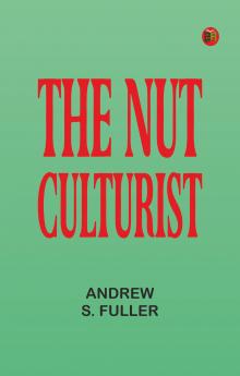 The Nut Culturist