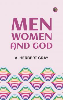 Men Women and God