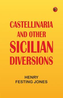 Castellinaria and Other Sicilian Diversions