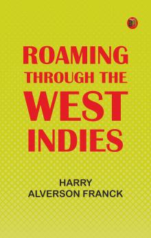 Roaming Through the West Indies