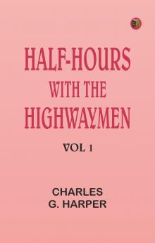 Half-hours with the Highwaymen - Vol 1