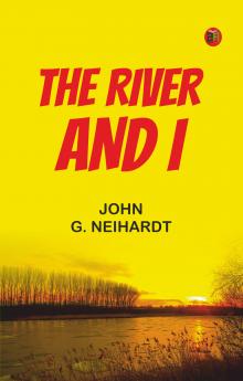 The River and I