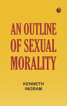 An Outline of Sexual Morality