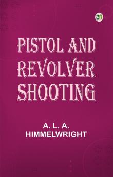 Pistol and Revolver Shooting