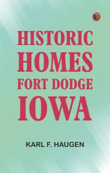 Historic Homes Fort Dodge Iowa