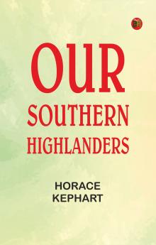 Our Southern Highlanders