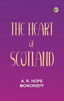 The Heart of Scotland