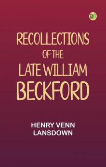 Recollections of the late William Beckford
