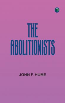 The Abolitionists