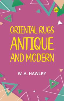 Oriental Rugs Antique and Modern