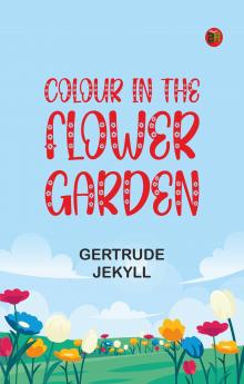 Colour in the flower garden