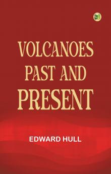 Volcanoes: Past and Present