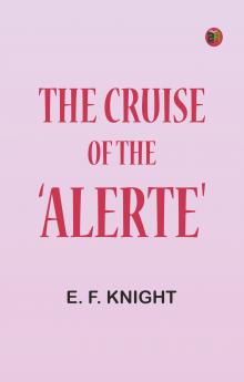 The Cruise of the 'Alerte'