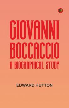 Giovanni Boccaccio a Biographical Study