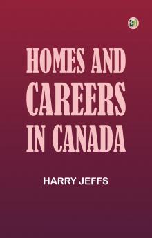Homes and Careers in Canada