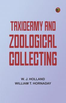 Taxidermy and Zoological Collecting