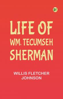 Life of Wm. Tecumseh Sherman